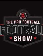 The Pro Football Football Show