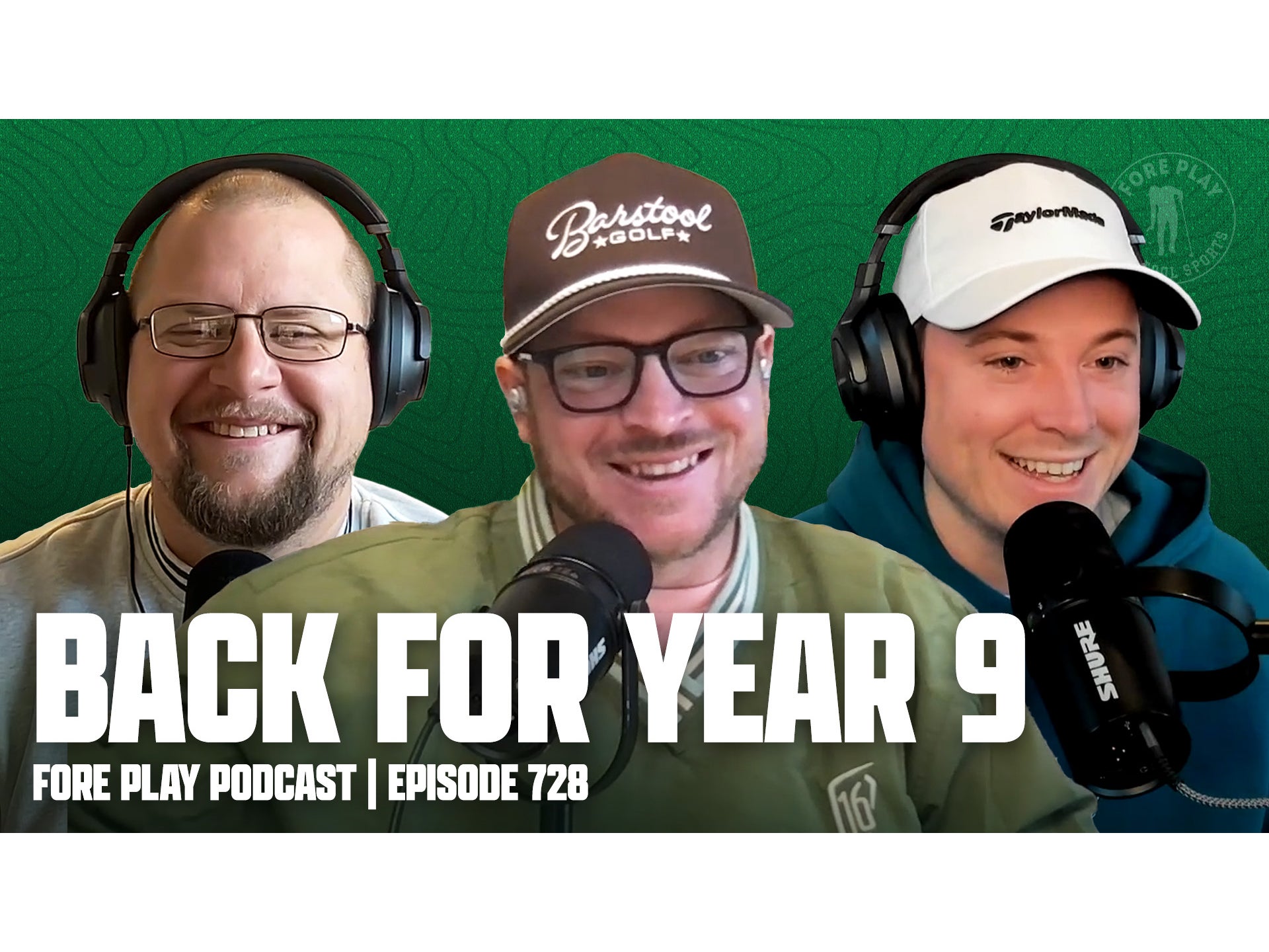 Back For Year 9 - Fore Play Episode 728