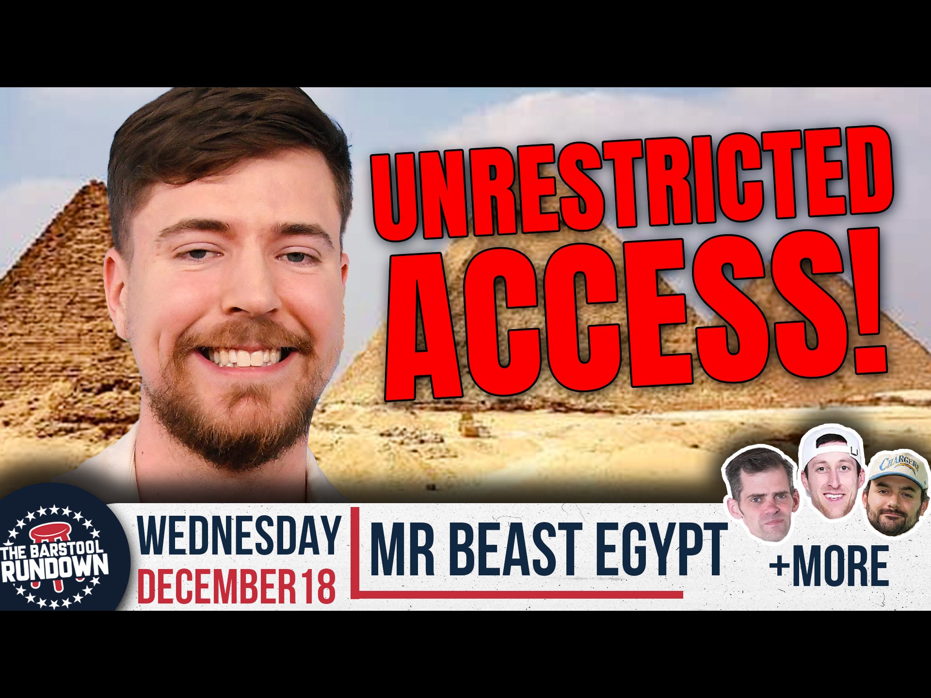 Mr Beast Has Unrestricted Access to the Great Pyramids - Barstool Rundown - Dec 18, 2024